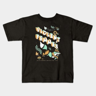 Violent Femmes Vibrant Versatility Kids T-Shirt